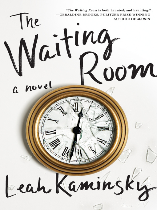 Title details for The Waiting Room by Leah Kaminsky - Available